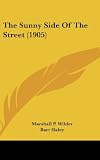 The Sunny Side Of The Street (1905)