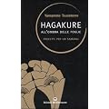 Hagakure. All'ombra delle foglie. Precetti per un samurai