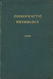 A text book on chiropractic physiology