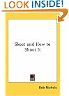 Skeet and How to Shoot It