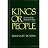 Kings or People: Power and the Mandate to Rule