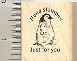 Hand Stamped Just for You Penguin Rubber Stamp - Wood Mounted