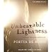 Unbearable Lightness: A Story of Loss and Gain [Audiobook, Unabridged] [Audio CD] by PORTIA DE ROSSI