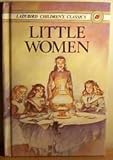 Little women by Louisa M. Alcott