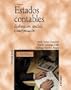 Estados contables/ Financial Statements: Elaboracion, Analisis E Interpretacion/ Processing, Analysis and Interpretation (Economia Y Empresa) (Spanish Edition)