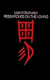 Researches on the I Ching
