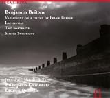 Britten: Variations on a Theme of Frank Bridge; Lachrymae; Two Portraits; Simple Symphony