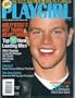 Playgirl Magazine, issue dated  August 1998 Beautiful Matt Damon on the cover!! ; How far will you go for love?