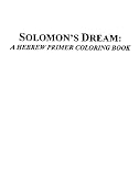 Solomon's Dream: A Hebrew Primer Coloring Book