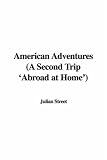 American Adventures (A Second Trip 'Abroad at Home')