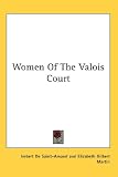 Women of the Valois Court