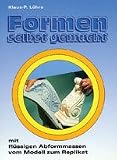 Eigenschaften Creartec / Buch Formen selbstgemacht