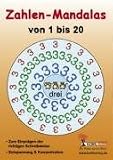 Zahlen-Mandalas 1 bis 20: Zum Einprägen der richtigen Schreibweise - Entspannung & Konzentration