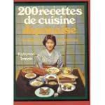200 recettes de cuisine japonaise fam...