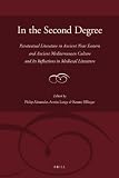 In the second degree : paratextual literature in ancient Near Eastern and ancient Mediterranean culture and its reflections in medieval literature