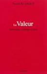 Valeur (La) - Substance, Echange et Prix