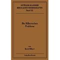 Die Hilbertschen Probleme: Vortrag 'Mathematische Probleme' - gehalten auf dem 2. Internationalen Mathematikerkongress Paris 1900