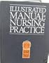 Illustrated Manual of Nursing Practice