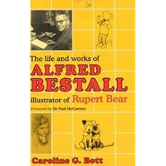 The Life and Works of Alfred Bestall: Illustrator of Rupert Bear