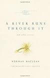 A River Runs Through It