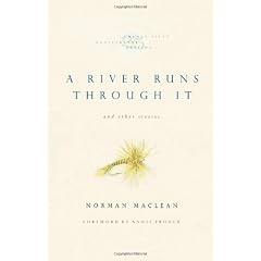 A River Runs Through It and Other Stories, Twenty-fifth Anniversary Edition