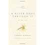 A River Runs Through It and Other Stories, Twenty-&hellip by Norman Maclean