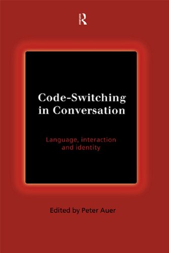 Code-Switching in Conversation: Language, Interaction and Identity