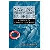 Saving Those Damned Catholics