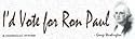 Bumper Stickers "I'd vote for Ron Paul-George Washington