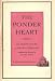 Search : The ponder heart;: A new comedy (A Random House play)