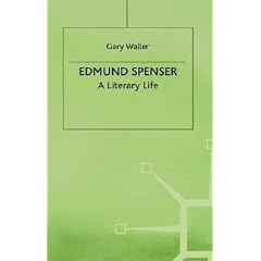 Edmund Spenser: A Literary Life (Literary Lives): Gary Waller