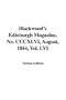 Blackwood's Edinburgh Magazine, No. CCCXLVI, August, 1844, Vol. LVI