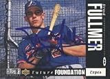 Brad Fullmer, Montreal Expos Autographed Card