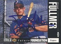 Brad Fullmer, Montreal Expos, 1994 UD Collectors Choice Future Foundation Autographed Card