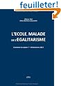 L'�cole malade de l'�galitarisme : Comment la soigner ? Ordonnance 2012