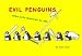 Books : Evil Penguins: When Cute Penguins Go Bad