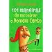 101 MANEIRAS DE ENCONTRAR O HOMEM CERTO (Colecção: Trevo de 4 Folhas, Nº na Colecção: 1)