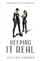 Keeping It Real [QUANTUM GRAVITY BK01 KEEPING I]