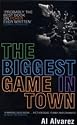 The Biggest Game in Town