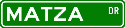 MATZA Street Sign ~ Personalized Family Lastname Sign ~ Gameroom, Basement, Garage Sign ** ALUMINUM - 9 x 36 inches