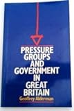 Pressure groups and government in Great Britain
