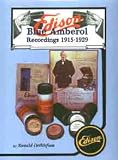 Edison Blue Amberol Recordings, Vol #II: 1915-1929