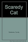 Scaredy cat