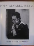 Lola Alvarez Bravo: Frida Kahlo Photographs
