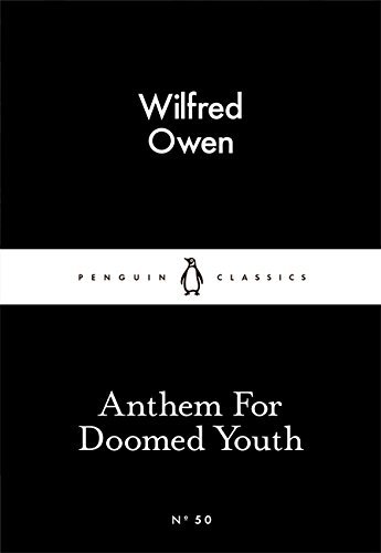 Little Black Classics Anthem for Doomed Youth by Wilfred Owen (2015-06-30) Paperback