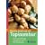 Gesund abnehmen mit Topinambur: Wie Sie mit der k�stlichen Indianer-Kartoffel Gewicht verlieren, ohne zu hungern, Ihre Verdauung dauerhaft regulieren, Ihren Blutzuckerspiegel g�nstig beeinflussen
