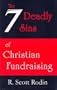 The Seven Deadly Sins of Christian Fundraising