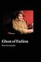 Ghost of Fashion