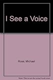 I see a voice