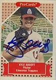 Kyle Abbott, Edmonton Trappers - Angels Affiliate Autographed Card